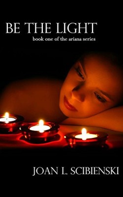 Be the Light (Ariana Book 1)