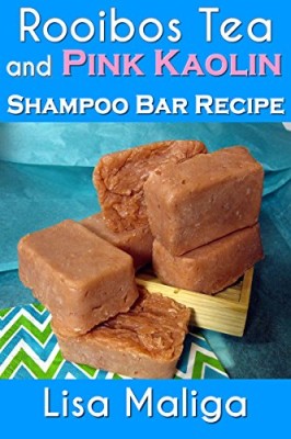 Rooibos Tea and Pink Kaolin Shampoo Bar Recipe