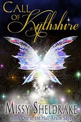 Call of Kythshire (The Half-Realm Saga Book 1)