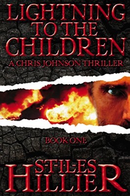 Lightning to the Children: A Chris Johnson Thriller – Book 1 (The Chris Johnson Series)