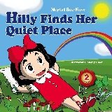 Hilly Finds Her Quiet Place