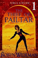 Thief of Pailtar: Episode 1