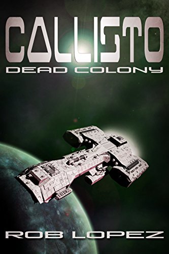 Callisto: Dead Colony
