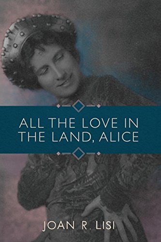 All the Love in the Land, Alice