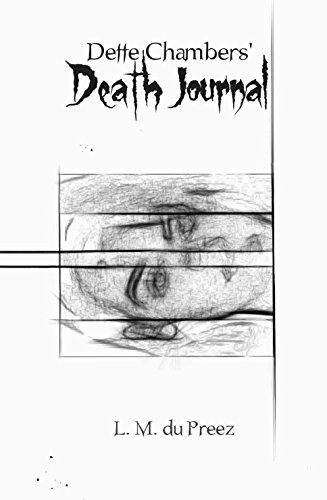 Dette Chambers’ Death Journal