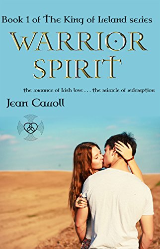 Warrior Spirit (The King of Ireland Book 1)
