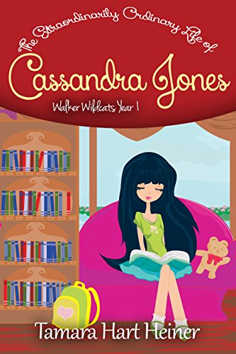 The New Girl: The Extraordinarily Ordinary Life of Cassandra Jones (Walker Wildcats Year 1)
