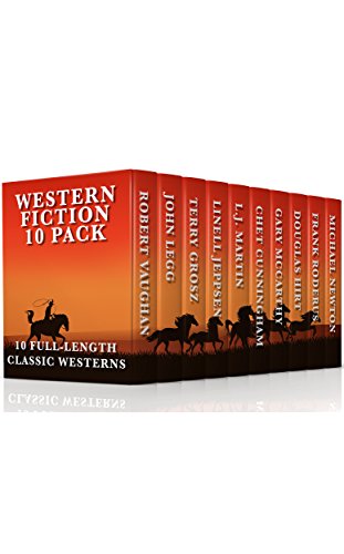 Western Fiction 10 Pack: 10 Full Length Classic Westerns