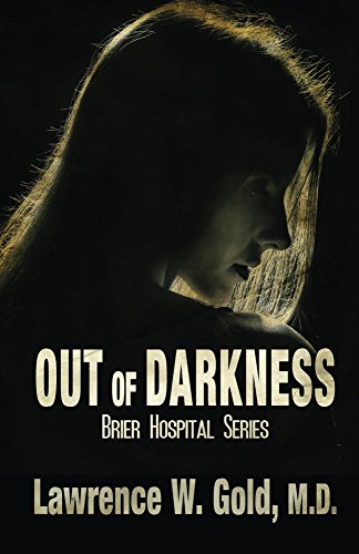 Out of darkness (Brier Hospital)