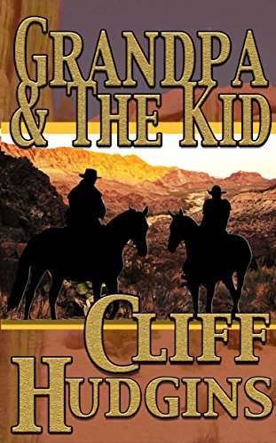 Grandpa And The Kid (Viejo Series Book 7)