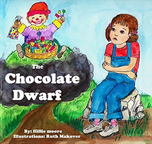Children’s book: The Chocolate Dwarf: different ways of dealing with fears, emotions and feelings: (kids book for all animal lovers, animal stories for bedtime and young readers 4-8 years)
