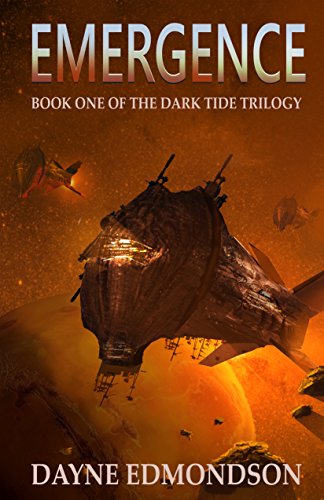 Emergence: Book One of the Dark Tide Trilogy