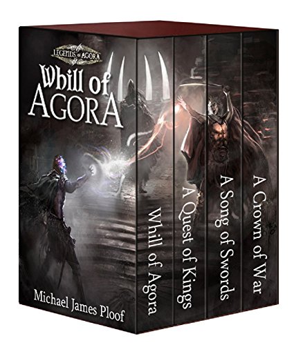 Whill of Agora: Epic Fantasy Bundle (Books 1-4): (Whill of Agora, A Quest of Kings, A Song of Swords, A Crown of War) (Legends of Agora)
