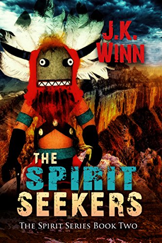 The Spirit Seekers: A Native American Mystery (The Spirit Series Book 2)