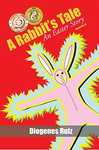 A Rabbit’s Tale an Easter Story (Praying Mantis Series Book 1)