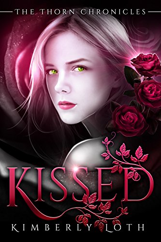 Kissed (The Thorn Chronicles)