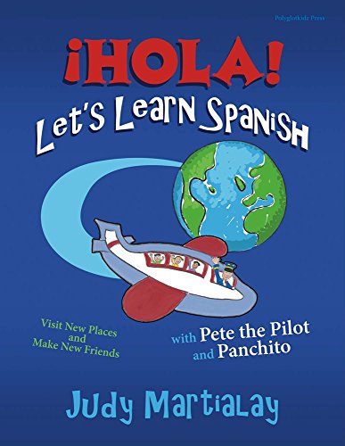 ¡hola! Let’s Learn Spanish POD: Visit New Places and Make New Friends