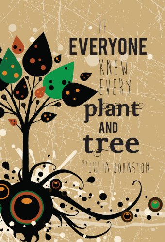 If Everyone Knew Every Plant And Tree