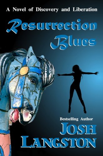 Resurrection Blues (A Place Called Resurrection Book 1)