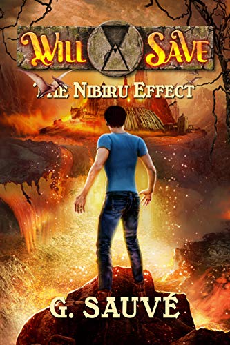 The Nibiru Effect: A Time Travel Adventure (Will Save Book 1)