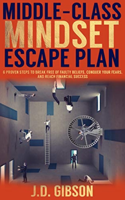 Middle-Class Mindset Escape Plan