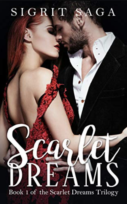 Scarlet Dreams: A New Adult Billionaire Romance (Book 1 of the Scarlet Dreams Trilogy)