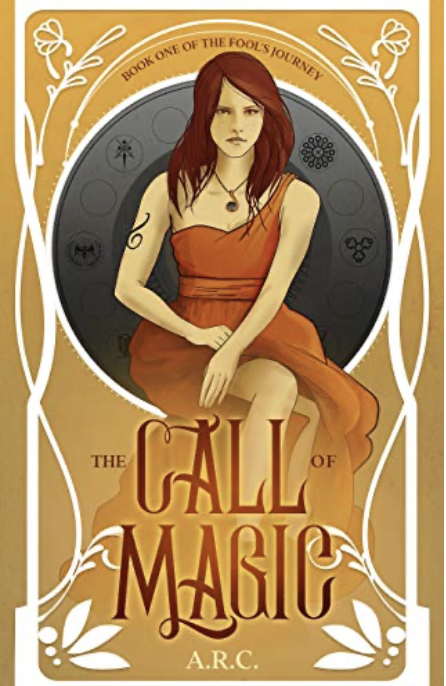 The Call of Magic (The Fool’s Journey Book 1)