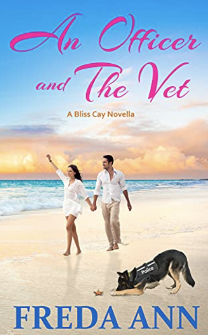 An Officer and The Vet: A Bliss Cay Novella